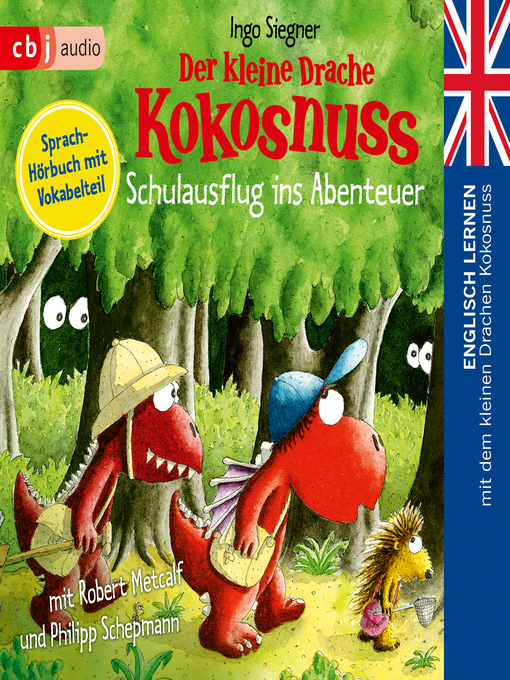 Title details for Der kleine Drache Kokosnuss – Schulausflug ins Abenteuer by Ingo Siegner - Wait list